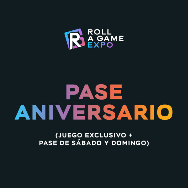 Aniversario (2 Días + Juego)